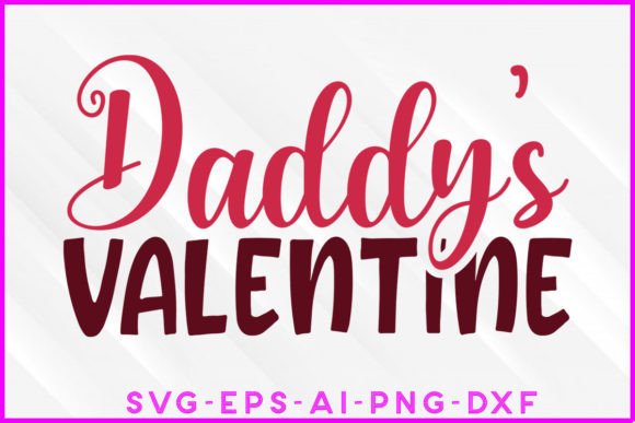 Daddy’s Valentine SVG: A Designer’s Review