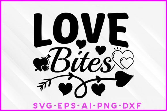 Love Bites Valentine SVG: A Designer’s Review