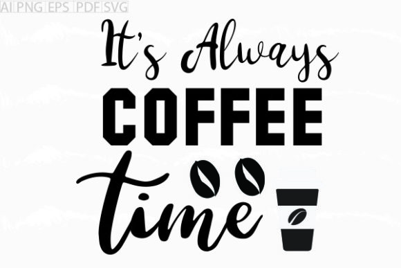 Review: About It's Always Coffee Time SVG for Embroidery