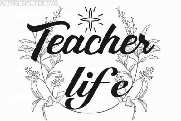 Review: About Teacher Life Svg Graphic for Embroidery