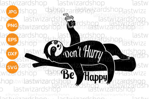 Review: Don't Hurry Be Happy Sloth SVG for Embroidery