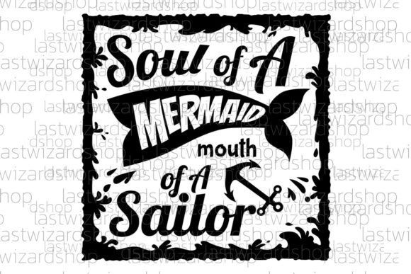 Soul of a Mermaid Mouth of a Sailor: A Designer's Review