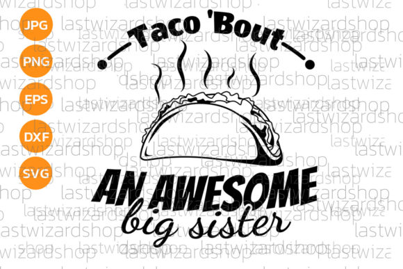 Taco Bout an Awesome Big Sister: A Designer's Review