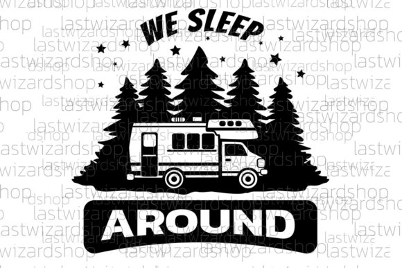 We Sleep Around SVG: A Designer's Take on Camping Embroidery